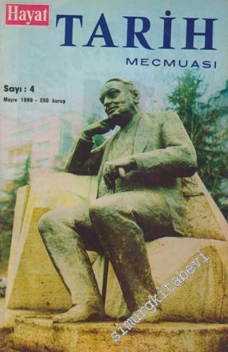 Hayat Tarih Mecmuası [ Dergisi ]  - Sayı: 4 Sıra: 52  1  5  Mart