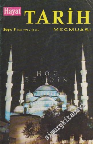 Hayat Tarih Mecmuası [ Dergisi ] - Sayı: 9  Cilt: 2  Yıl: 11  Eylül
