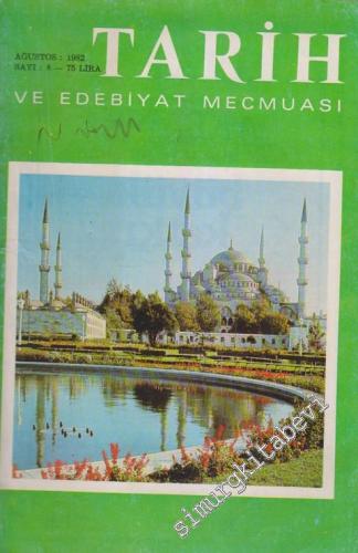 Hayat Tarih ve Edebiyat Mecmuası [ Dergisi ] - Sayı: 8 Sıra No: 212 18