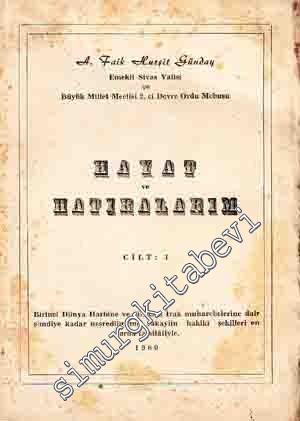 Hayat ve Hatıralarım, Cilt 1 -        1960