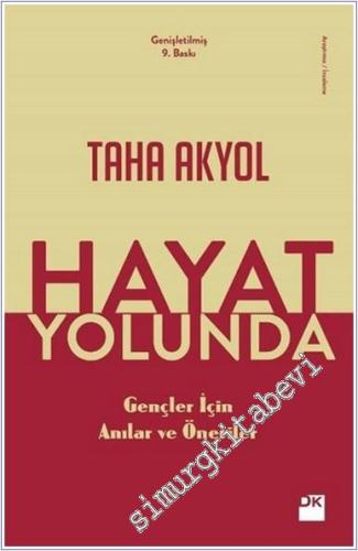 Hayat Yolunda: Gençler İçin Anılar ve Öneriler -        2019