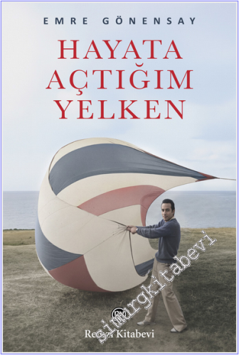 Hayata Açtığım Yelken