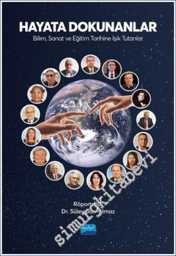 Hayata Dokunanlar : Bilim Sanat ve Eğitim Tarihine Işık Tutanlar -        2025