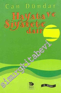 Hayata ve Siyasete Dair -        1998