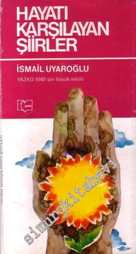 Hayatı Karşılayan Şiirler -