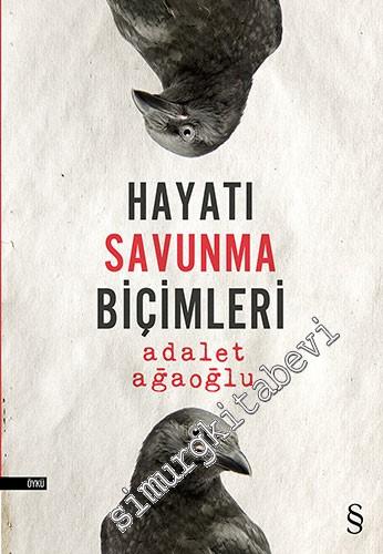 Hayatı Savunma Biçimleri -        2017