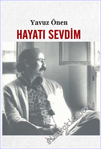 Hayatı Sevdim -