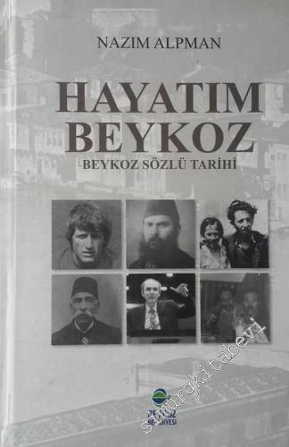 Hayatım Beykoz: Beykoz Sözlü Tarihi -