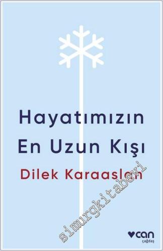 Hayatımızın En Uzun Kışı -        2025