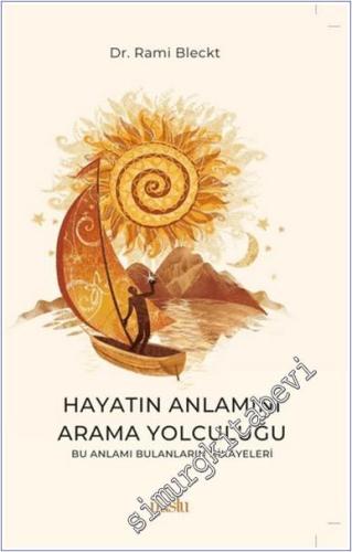 Hayatın Anlamını Arama Yolculuğu -        2025