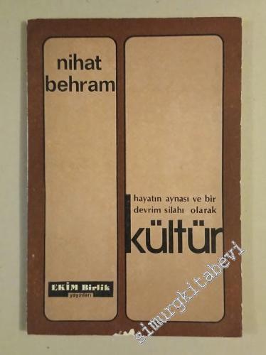 Hayatın Aynası ve Bir Devrim Silahı Olarak Kültür -        1979