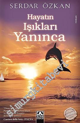 Hayatın Işıkları Yanınca -        2011