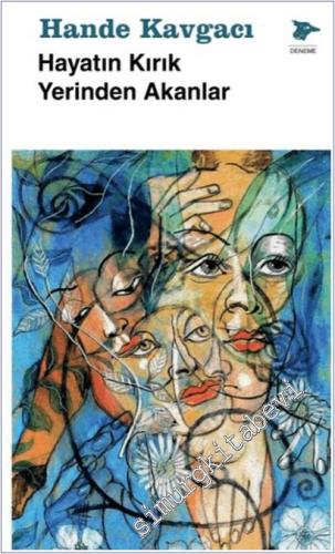 Hayatın Kırık Yerinden Akanlar -        2025