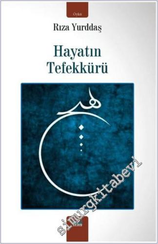 Hayatın Tefekkürü -        2025
