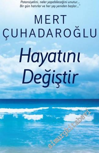 Hayatını Değiştir -