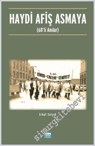 Haydi Afiş Asmaya 68'li Anılar - 2025