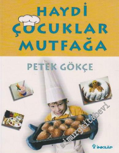 Haydi Çocuklar Mutfağa  -