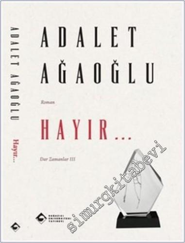 Hayır - Dar Zamanlar 3 -        2024