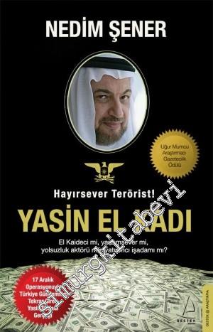 Hayırsever Terörist Yasin El Kadı -