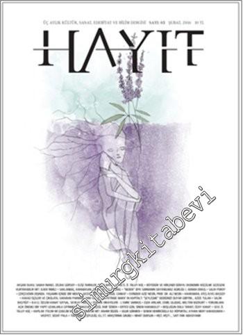 Hayıt Üç Aylık Kültür, Sanat, Edebiyat ve Bilim Dergisi - Sayı: 3      Şubat