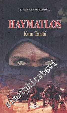 Haymatlos: Kum Tarihi -        2011