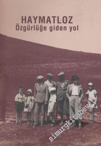 Haymatloz: Özgürlüğe Giden Yol -
