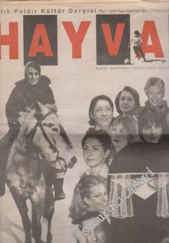 Hayvan Aylık Paldır Kültür Dergisi - Sayı: 22      Mart