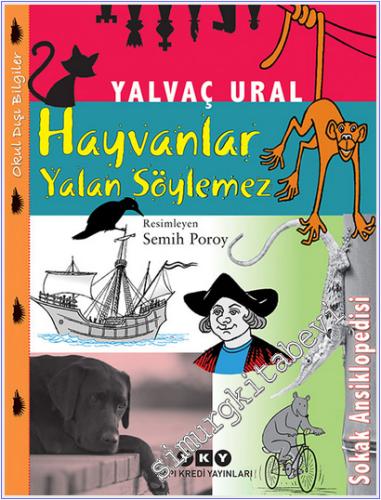 Hayvanlar Yalan Söylemez - Sokak Ansiklopedisi - 3