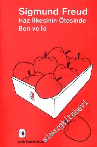 Haz İlkesinin Ötesinde: Ben ve İd -        2014