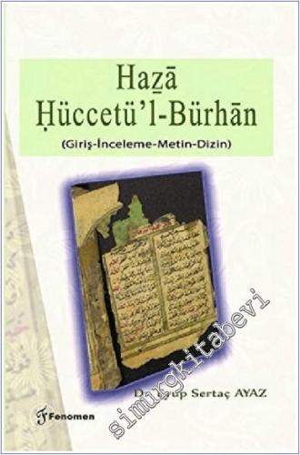 Haza Hüccetü'l-Bürhan : Giriş - İnceleme - Metin - Dizin -        2020
