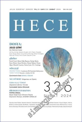 Hece Aylık Edebiyat Dergisi - 2023 Şiiri - Sayı: 326      Şubat 2024
