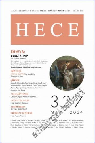 Hece Aylık Edebiyat Dergisi - 2023 Şiiri - Sayı: 327 Mart 2024