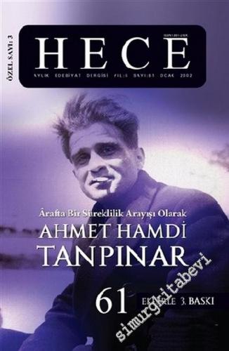 Hece Aylık Edebiyat Dergisi, Ahmet Hamdi Tanpınar Özel Sayısı - Sayı: 61, Ocak 2002       2016
