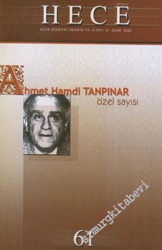 Hece Aylık Edebiyat Dergisi, Ahmet Hamdi Tanpınar Özel Sayısı - Sayı: 61    Yıl: 6  Ocak