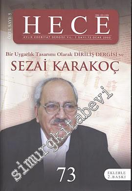 Hece Aylık Edebiyat Dergisi - Bir Uygarlık Tasarımı Olarak Diriliş Dergisi ve Sezai Karakoç Özel Sayısı - Sayı: 73      Ocak
