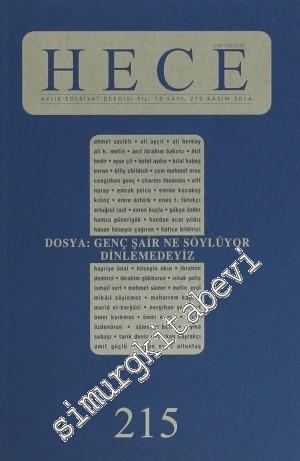 Hece Aylık Edebiyat Dergisi - Dosya: Genç Şair Ne Söylüyor, Dinlemedeyiz - Sayı: 215    10