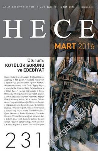 Hece Aylık Edebiyat Dergisi - Dosya: Kötülük Sorunu ve Edebiyat - Sayı: 231      Nisan