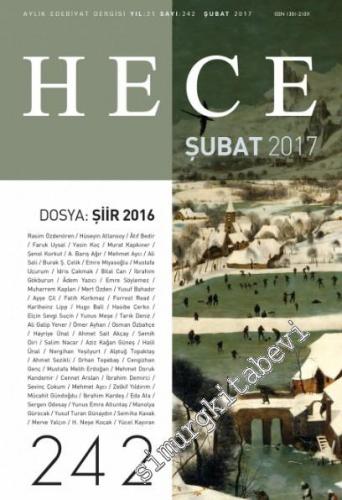 Hece Aylık Edebiyat Dergisi - Dosya: Şiir 2016 - Sayı: 242 Yıl: 22 Şub