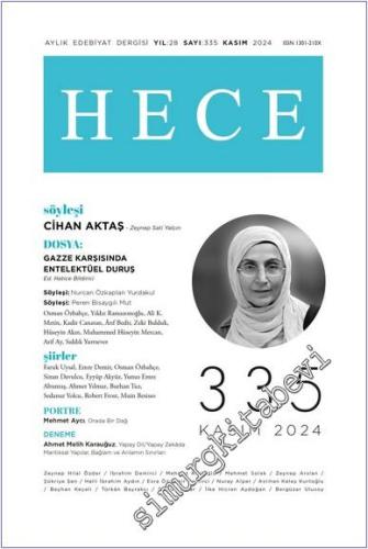 Hece Aylık Edebiyat Dergisi - Gazze Karşısında Entelektüel Duruş - Sayı: 335    Yıl: 28  Kasım  2024