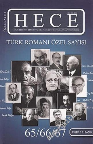 Hece Aylık Edebiyat Dergisi: Türk Romanı Özel Sayısı - Mayıs - Haziran-Temmuz, 2002; Sayı: 65 - 66 - 67       2002
