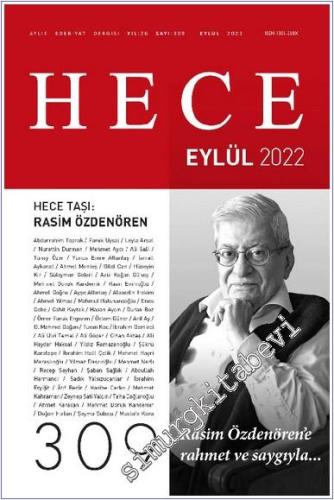 Hece Aylık Edebiyat - Rasim Özdenöeren'e Veda - Sayı: 309      Eylül 2022