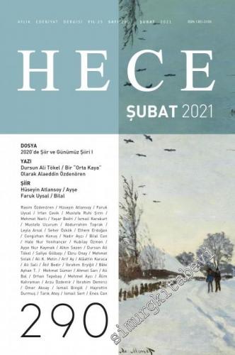 Hece Dergisi - 2020'de Şiir ve Günümüz Şiiri I - Sayı: 290      Şubat  2021