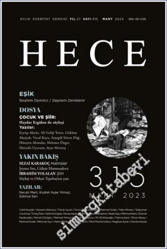 Hece Dergisi - Çocuk ve Şiir - Sayı: 315      Mart  2023