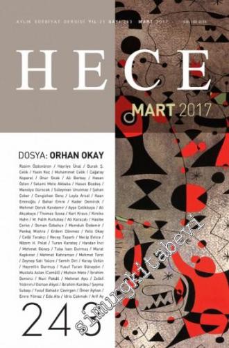 Hece Dergisi - Dosya: Orhan Okay - Sayı: 243 Mart