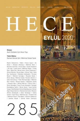 Hece Dergisi - Hece Taşı: Asım Gültekin - Sayı: 285      Eylül