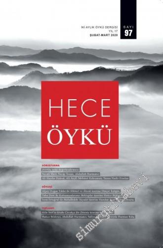 Hece Öykü Dergisi : 2019'da öykü değerlendirmesi - Sayı: 97      Şubat - Mart