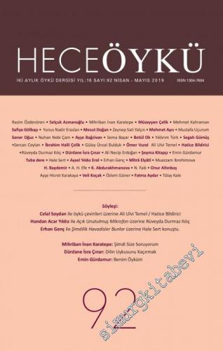 Hece Öykü Dergisi - Dosya: Öyküde 90 Kuşağı 2 - Sayı: 92      Nisan - Mayıs