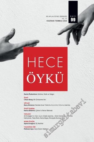 Hece Öykü Dergisi - Kelime, Silah ve Salgın - Sayı: 99    Yıl: 17  Haziran - Temmuz