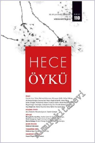 Hece Öykü Dergisi  - Sayı: 110      Nisan - Mayıs 2022