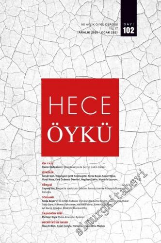 Hece Öykü Dergisi - Torinolu At ya da Geriye Giden Günler - Sayı: 102    Yıl: 17  Aralık  - Ocak